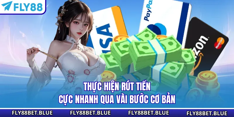 Thực hiện rút tiền cực nhanh qua vài bước cơ bản